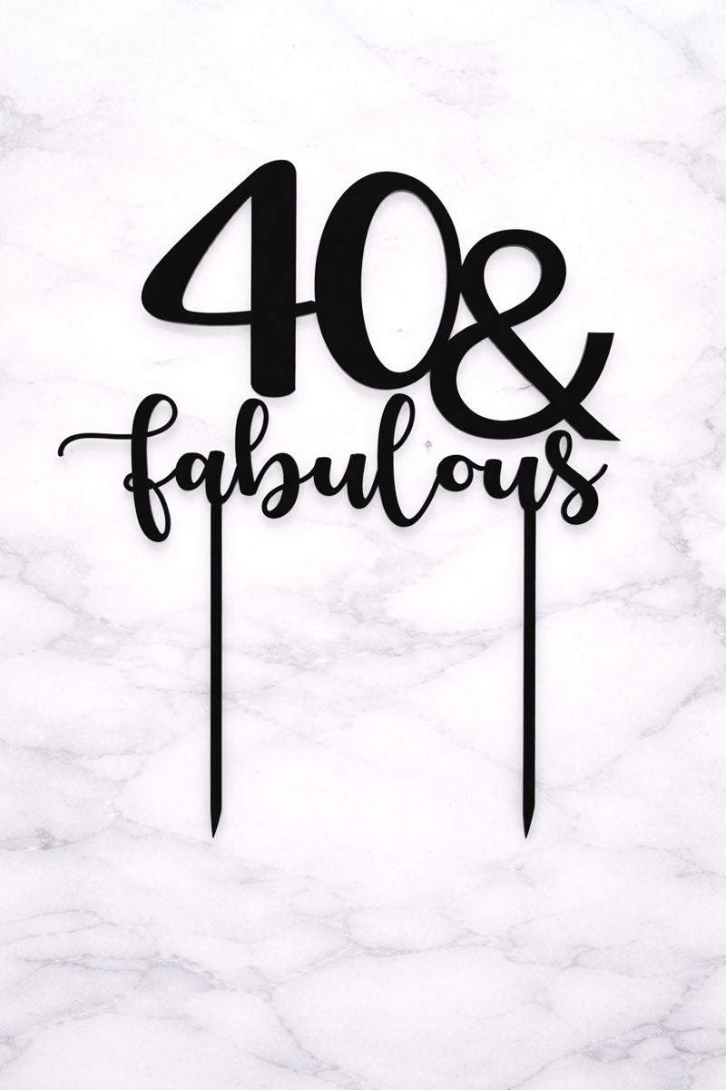 40 & Fabulous taarttopper
